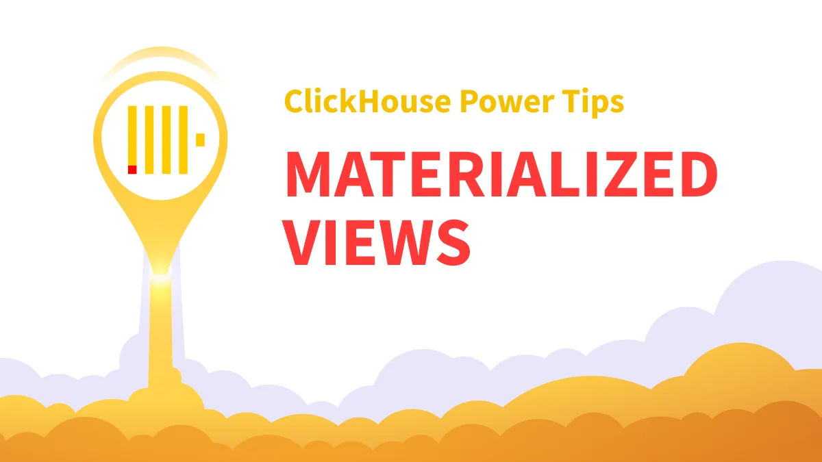 ClickHouse Materialized Views: How They Work and Where They Break