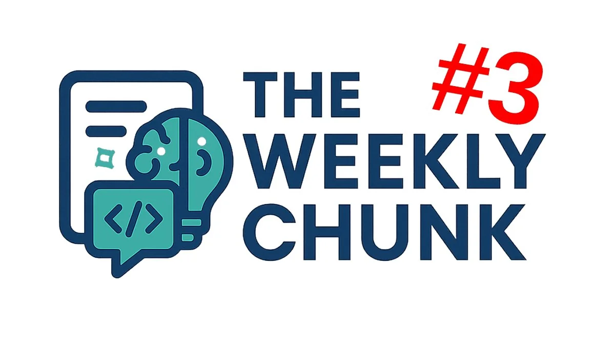 The Weekly Chunk #3 - Building Reliable GenAI Agents