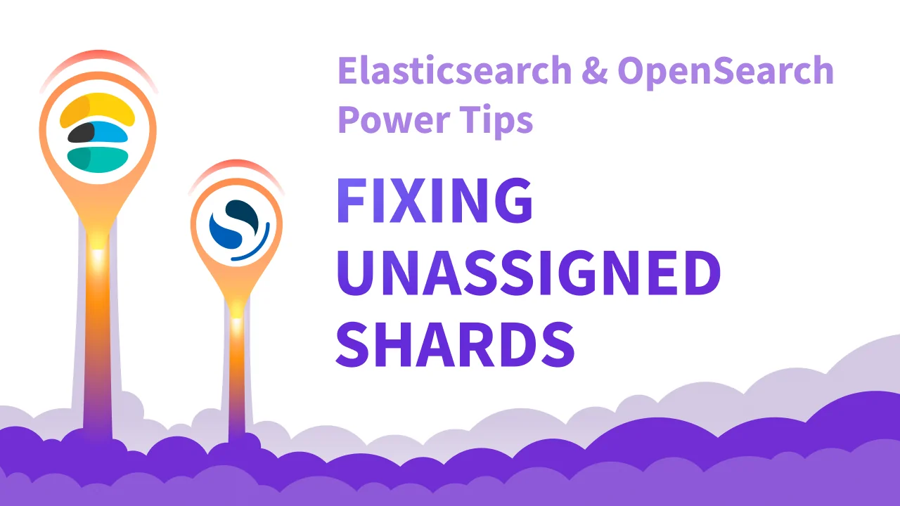 Fixing Elasticsearch Unassigned Shards