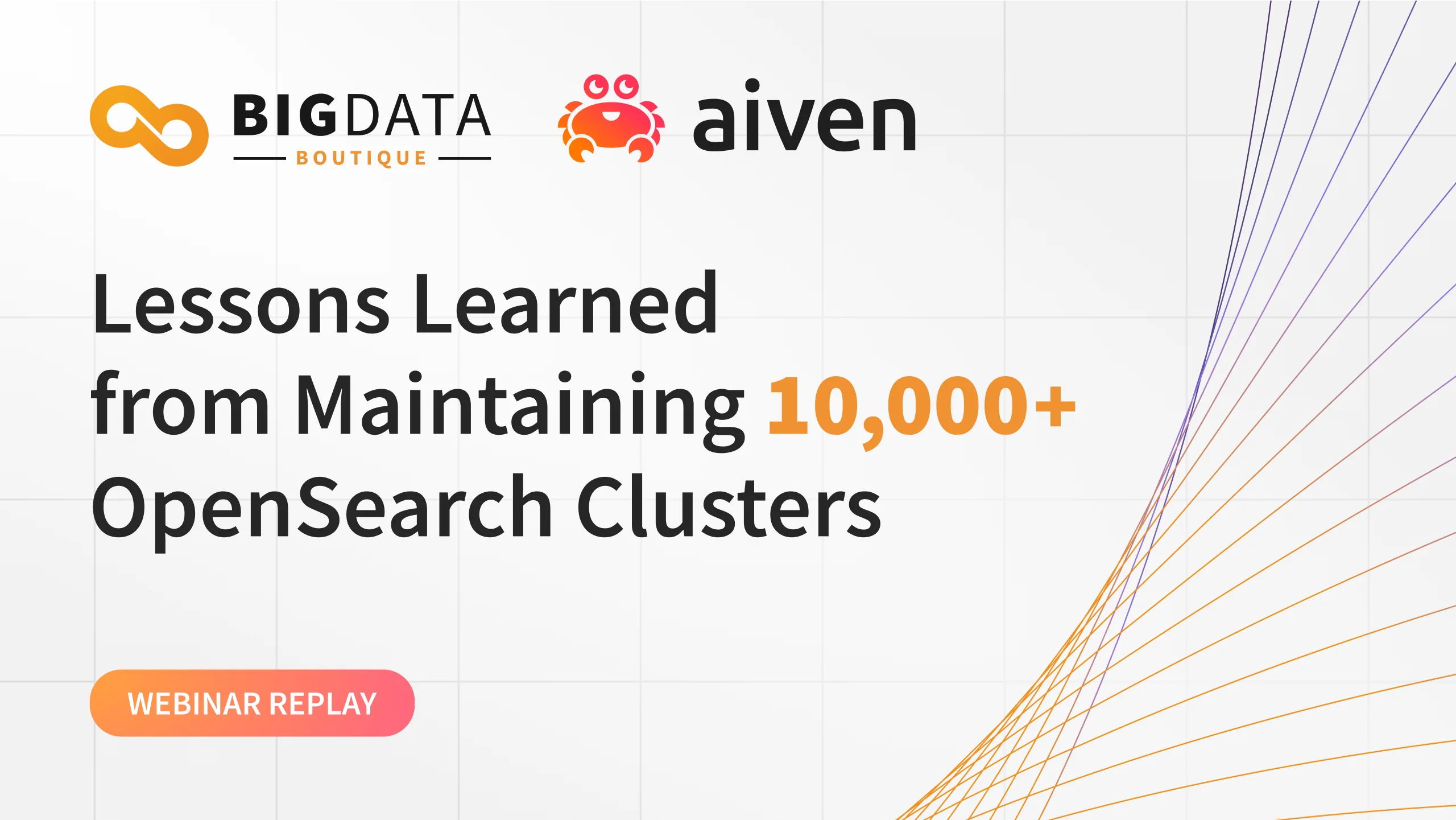 Lessons Learned from Maintaining 10,000+ OpenSearch Clusters