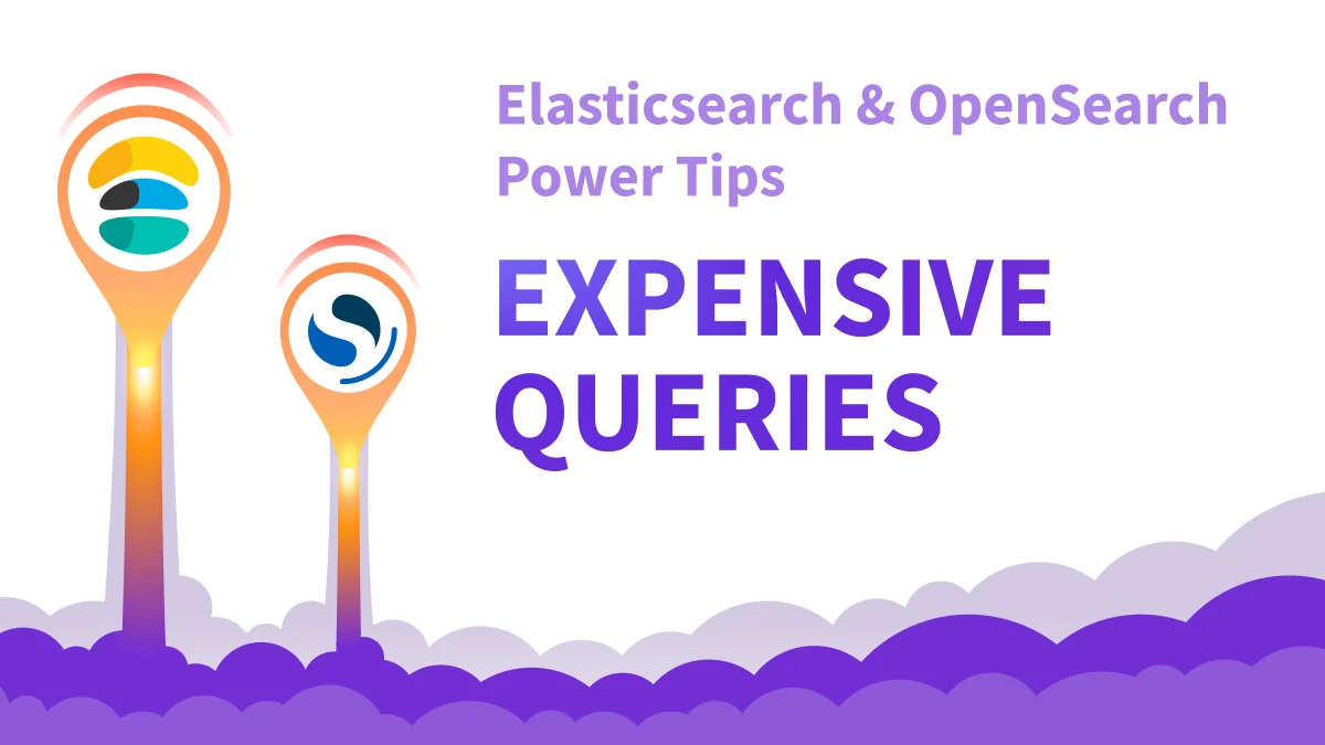 Expensive Queries in Elasticsearch and OpenSearch