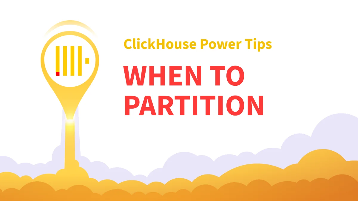 When to Use Partitioning in ClickHouse?